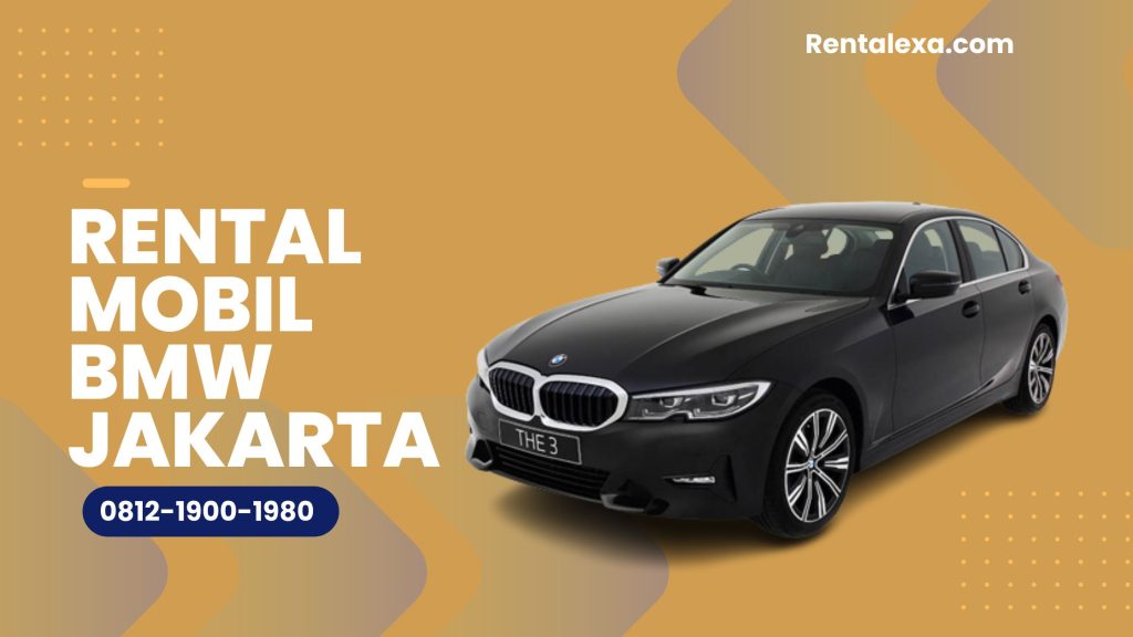 Rental Mobil BMW Jakarta