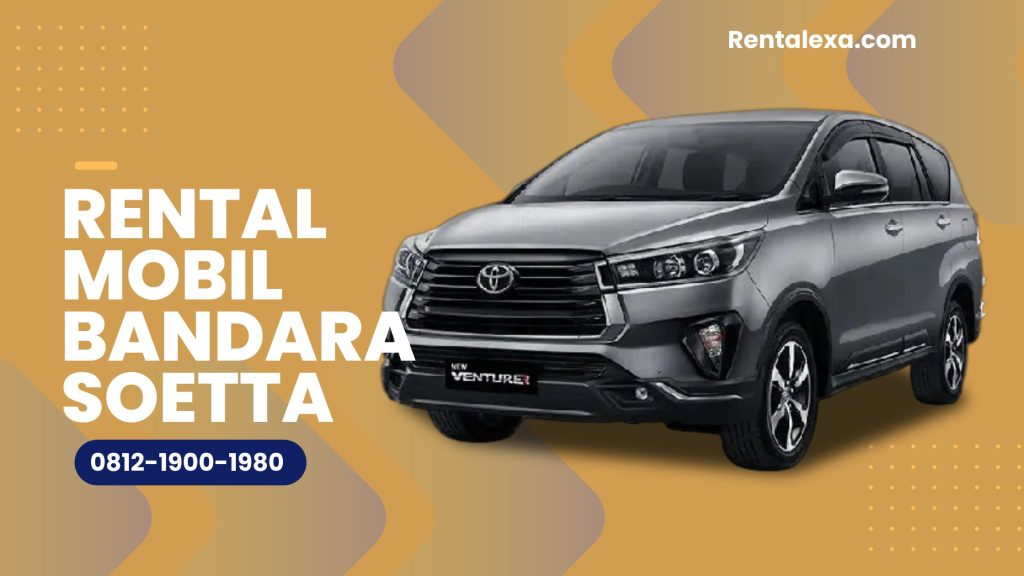 rental mobil bandara soetta