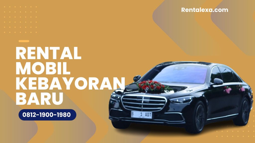 Rental Mobil Kebayoran Baru