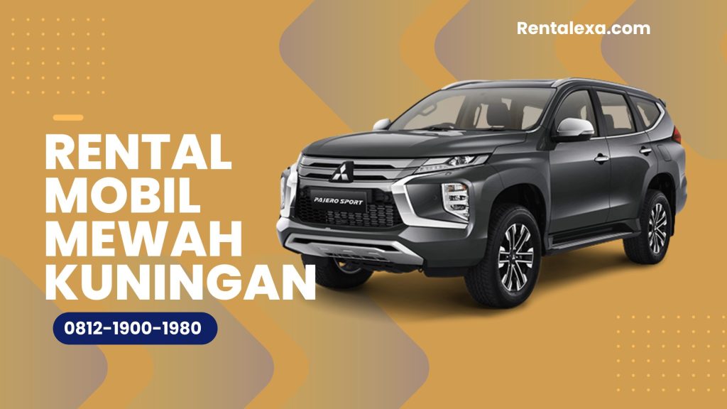 rental mobil kuningan jakarta selatan